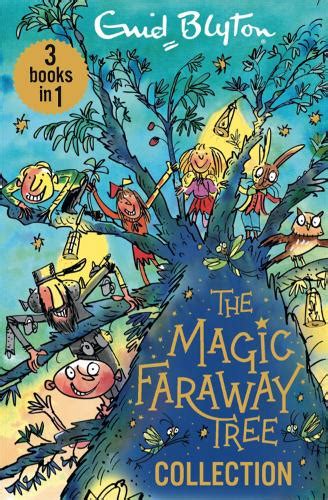 The Magic Faraway Tree Collection By Enid Blyton Waterstones