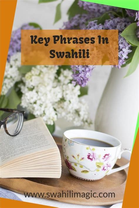 Learn More About The Most Commonly Used Words In The Swahili Language