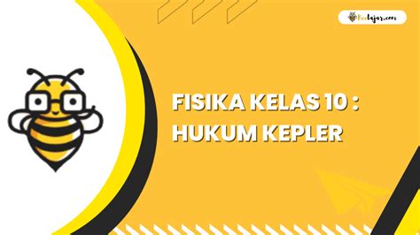 Fisika Sma Kelas Hukum Kepler