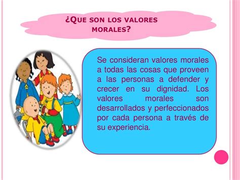 Ejemplos De Valores Morales