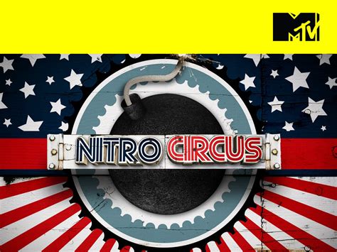 Watch Mtv S Nitro Circus Season 1 Prime Video