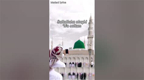 Sallallahu Alayhi Wa Sallam Naat Lyrics 🥰🥰🥰 Madanilyrics Youtube