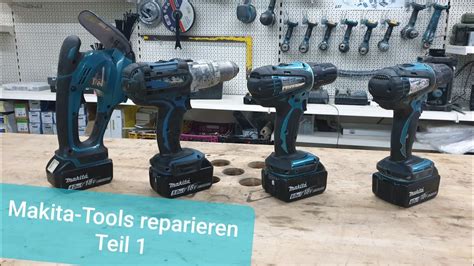 Makita Tools Reparieren Part1 Akku Schrauber Grasschere Repair