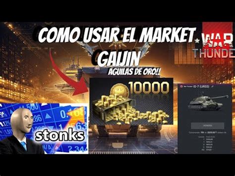 Como Usar El Gaijin Market Conseguir Aguilas Doradas War Thunder