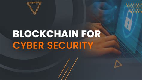 Blockchain For Cyber Security Pros And Cons Archnix