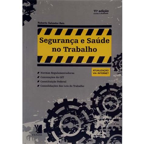 Livro Seguran A E Sa De No Trabalho Normas Regulamentadoras