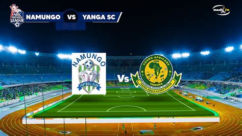 Live Namungo Vs Yanga Sc Youtube