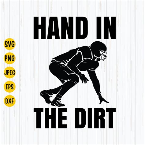 Hand in the dirt svg football lineman svg football lineman born to ...