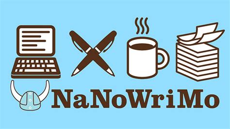 Nanowrimo Beginners Guide On How To Complete Your 30 Day Novel