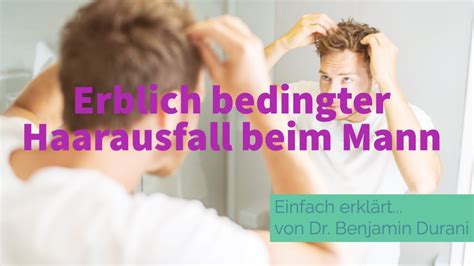 Erblich Bedingter Haarausfall Beim Mann Ursache Behandlung