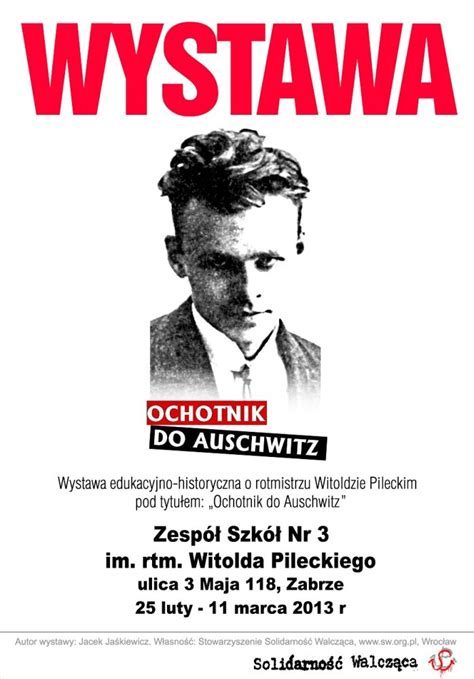 Prezentacja Wystawy Rotmistrz Witold Pilecki Ochotnik Do Auschwitz