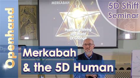 Merkabah And The D Human Openhand Seminar Glastonbury Youtube