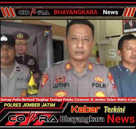 Gercep Polisi Berhasil Tangkap Terduga Pelaku Curanmor Di Jember Dalam