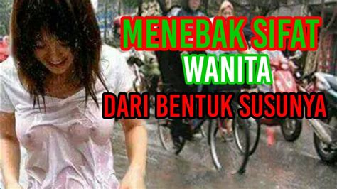 Menebak Sifat Karakter Wanita Dari Bentuk Susunya Youtube