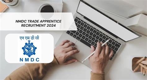 Nmdc Trade Apprentice Recruitment For Vacancies