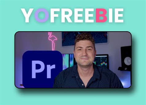 Learn Premiere Pro From A Z YoFreebie