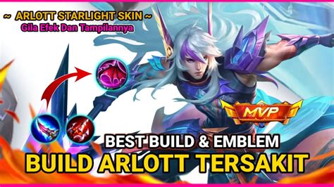 ARLOTT STARLIGHT SKIN BUILD ARLOTT TERSAKIT 2023 TERKUAT GAMEPLAY