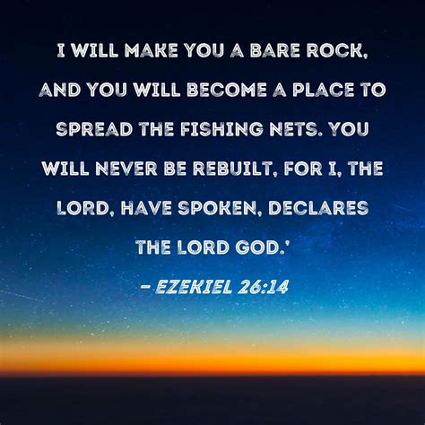 Ezekiel I Will Make You A Bare Rock And You Will Become A Place