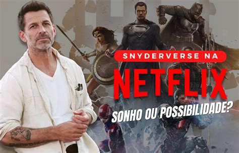 VÍDEO Entenda as hashtags SellSnyderverseToNetflix