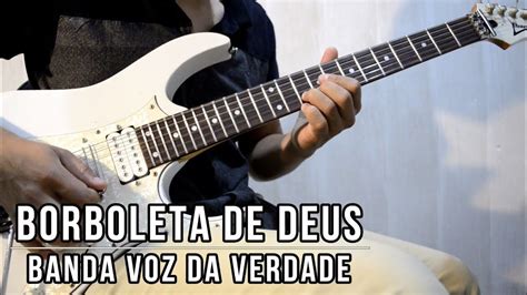 Borboleta De Deus Banda Voz Da Verdade Instrumental Guitarra