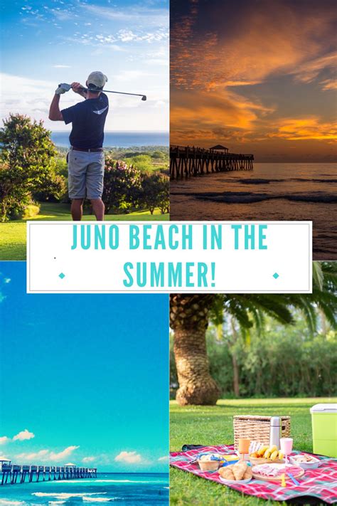 What To Do In Juno Beach This Summer 2023