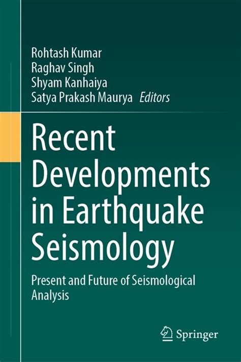 알라딘 Recent Developments in Earthquake Seismology Present and Future