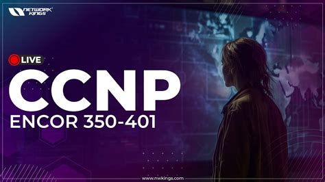 Ccnp Encor Syllabus Understand The Core Module Of Ccnp Enterprise