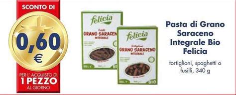 Offerta Pasta Di Grano Saraceno Integrale Bio Felicia Tortiglioni