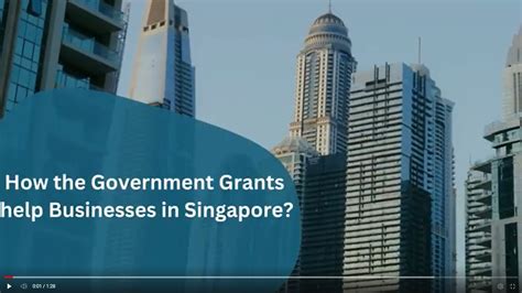 How The Government Grants Help Businesses In Singapore Youtube