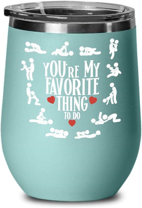 Youre My Favorite Thing To Do Mug Wine Tumbler Nsfw Adult Humor Kamasutra Sex