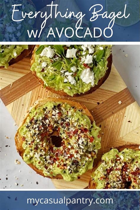 Loaded Avocado Everything Bagel My Casual Pantry