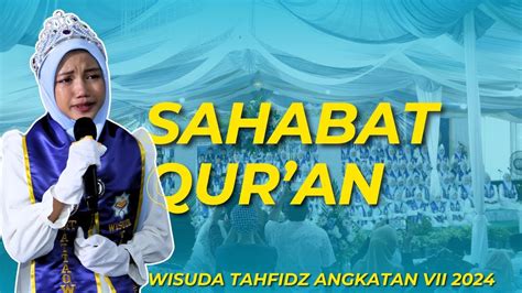 Sahabat Qur An Wisuda Tahfidz Angkatan VII 2024 Part 3 SDIT ATTAQWA