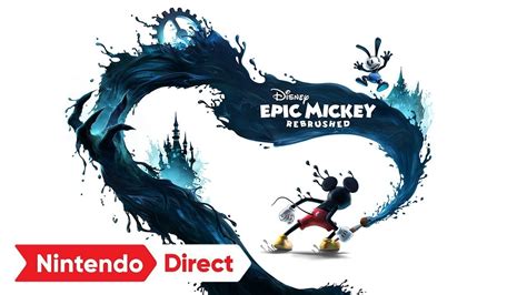 Disney Epic Mickey Rebrushed Announcement Trailer Nintendo Switch Youtube