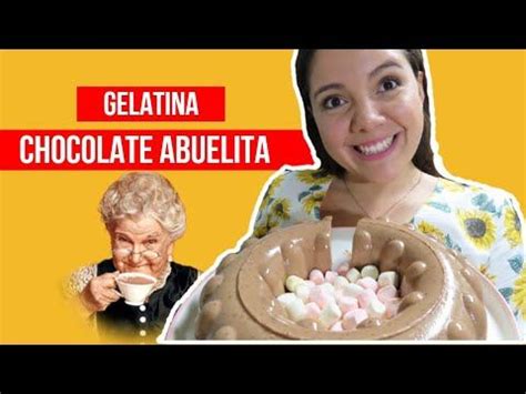 GELATINA CHOCOLATE ABUELITA RICA FÁCIL Y RÁPIDA YouTube Food