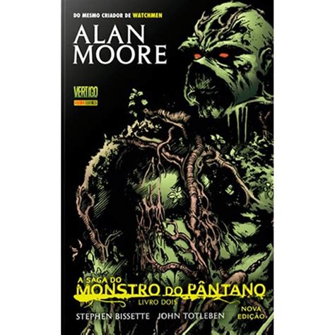 A Saga Do Monstro Do P Ntano Por Alan Moore Volumes A Republica O