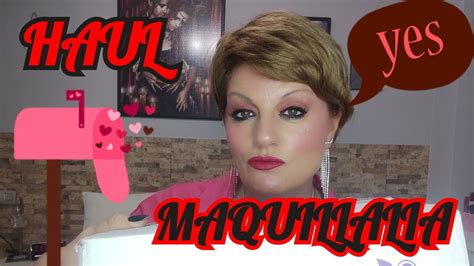 Haul Maquillaje Pedido A Maquillalia Yes 🛍️😳😘💖😍💋💋💋 Youtube