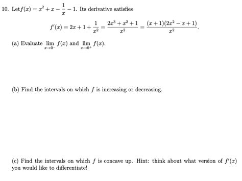 Solved 10 Let F X X2 X 1 Its Derivative