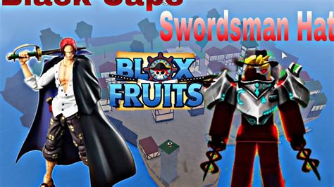 Blox Fruits Review Trang Bị áo Choàng Black Cape Và Mũ Swordsman Hat Youtube