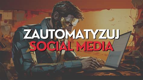 Zautomatyzuj Social Media Lista Oczekujących Grzegorz Jasionowicz