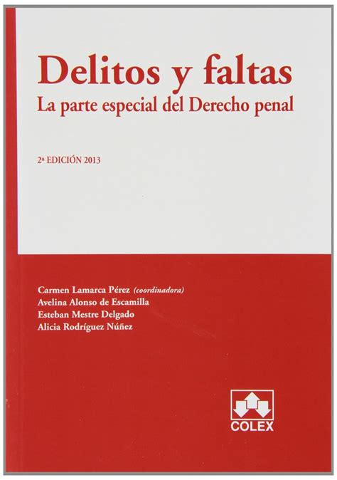 Delitos Y Faltas La Parte Especial Del Derecho Penal Carmen Lamarca