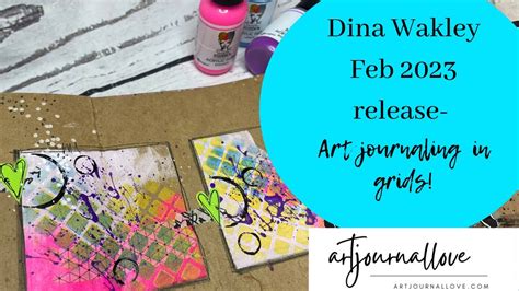 Dina Wakley Feb 2023 Release Art Journaling In Grids YouTube