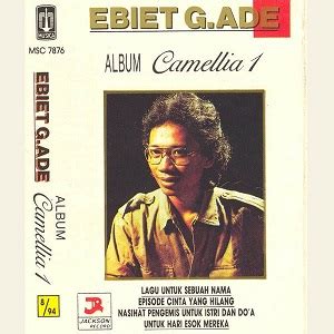 Ebiet G Ade - Camellia I (Full Album 1979) - LaguBebass