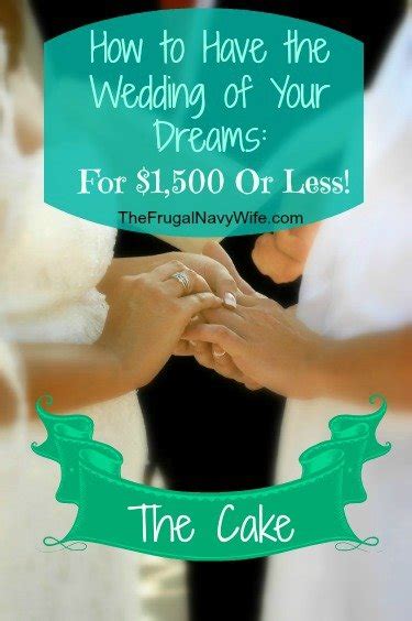 Saving Money On The Wedding Cake How To Have The Wedding Of Your Dreams For 1 500 Or Less