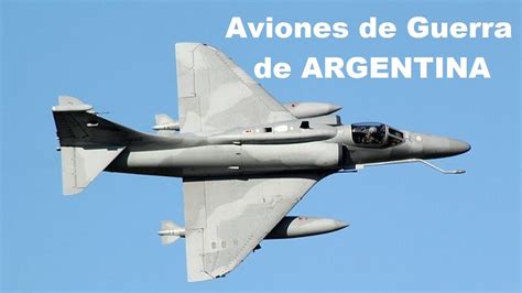 Top 5 Aviones De Guerra De Argentina Youtube