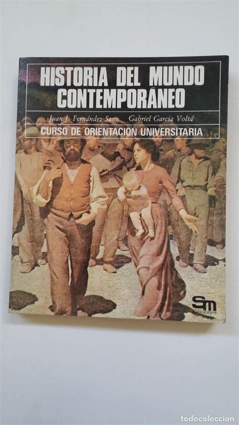 Historia Del Mundo Contemporaneo Curso De Orie Comprar Libros De