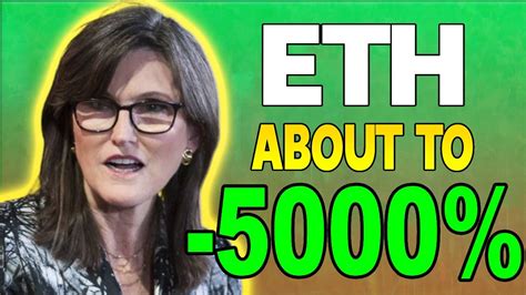 Cathie Wood Eth Shocking News What S Happening Ethereum Price