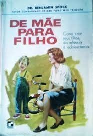 Livro De Mae Para Filho Criar Seus Filhos Da Infancia A