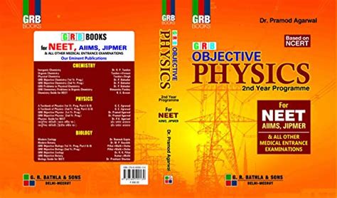 GRB OBJECTIVE PHYSICS 2nd YEAR PROGRAMME FOR NEET By Pramod Agarwal