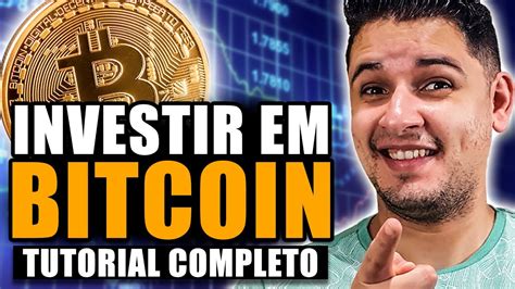 Como Comprar Bitcoin Passo A Passo Tutorial Completo Para Iniciantes