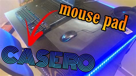 C Mo Hacer Una Mouse Pad Gamer Casero Grande Con Pesos Argentinos